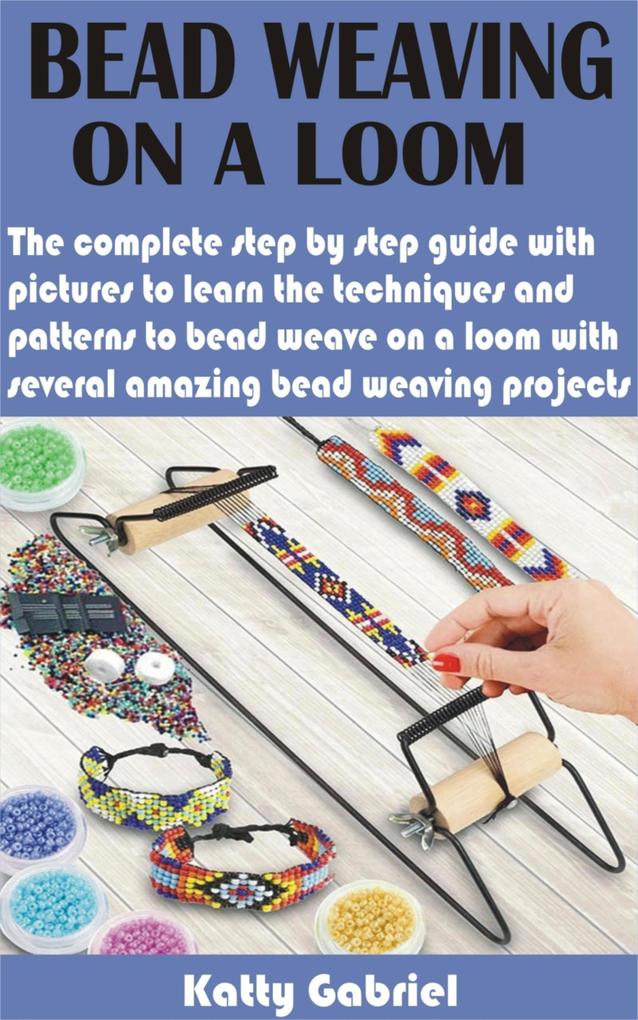 Bead Weaving On a Loom