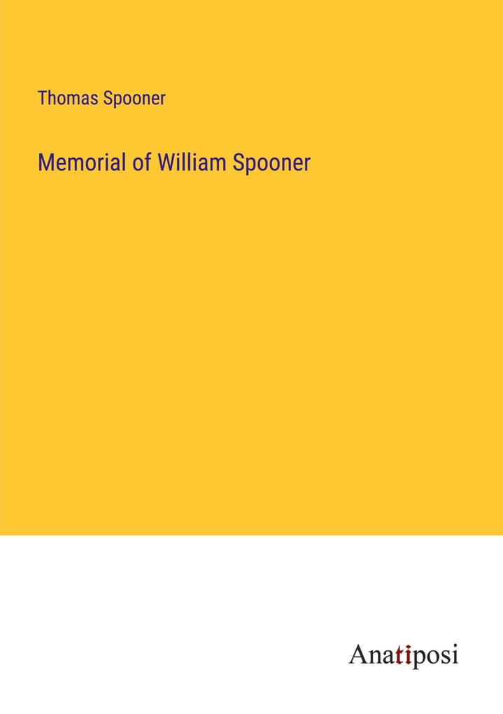 Memorial of William Spooner