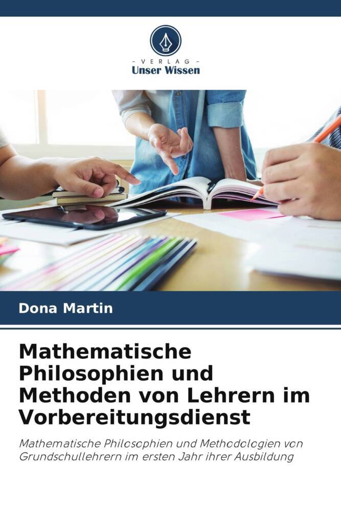 Mathematische Philosophien und Methoden von Lehrern im Vorbereitungsdienst