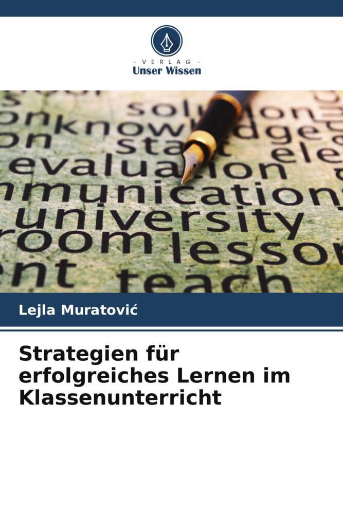 Strategien für erfolgreiches Lernen im Klassenunterricht