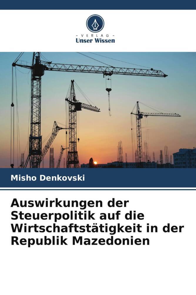 Auswirkungen der Steuerpolitik auf die Wirtschaftstätigkeit in der Republik Mazedonien