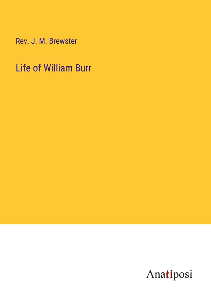 Life of William Burr