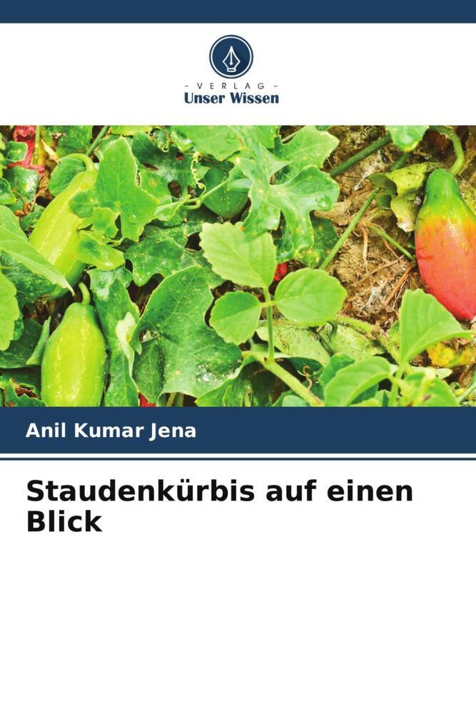 Staudenkürbis auf einen Blick