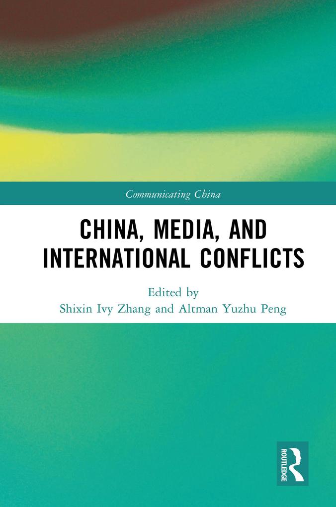 China Media and International Conflicts