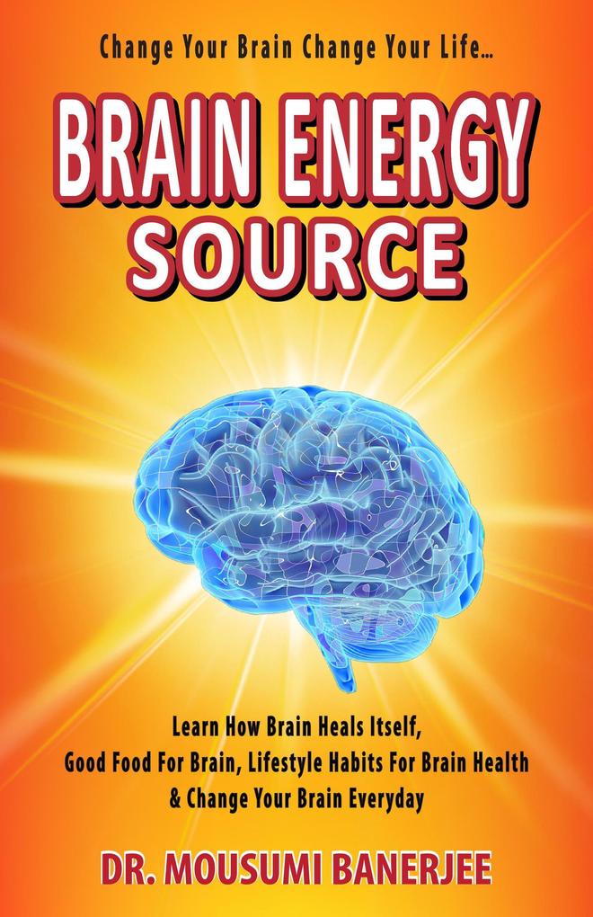 Brain Energy Source (Life Skill Mastery)