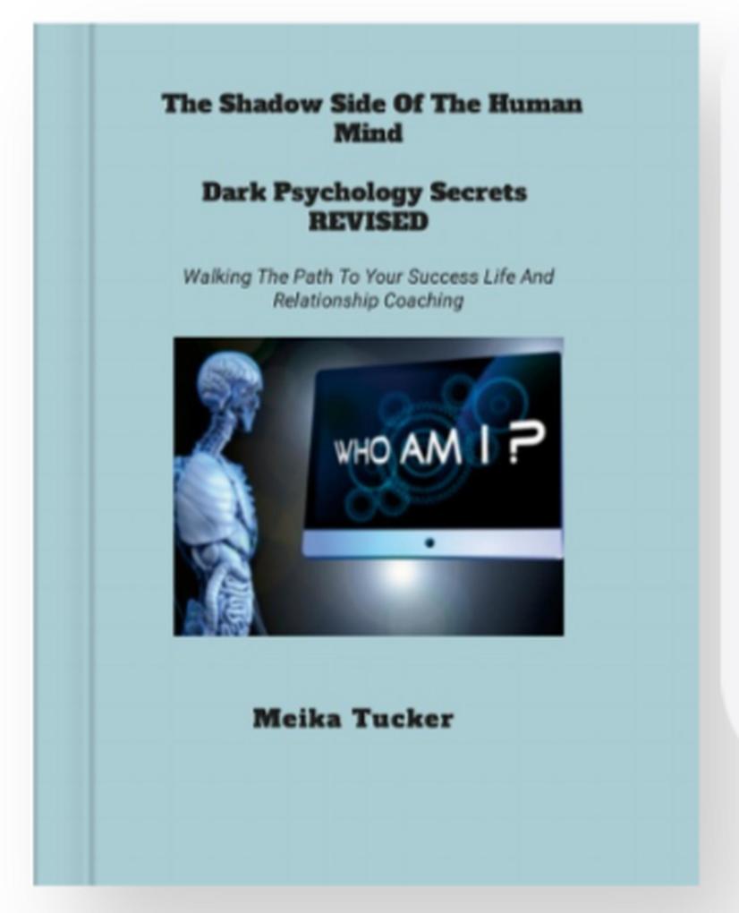 THE SHADOW SIDE OF THE HUMAN MIND DARK PSYCHOLOGY SECRETS REVISED