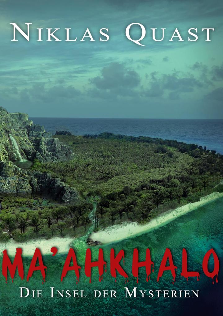 Ma‘ahkhalo - Die Insel der Mysterien