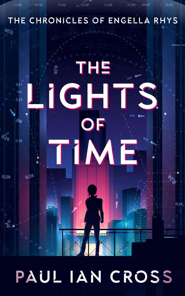 The Lights of Time (The Chronicles of Engella Rhys #1)