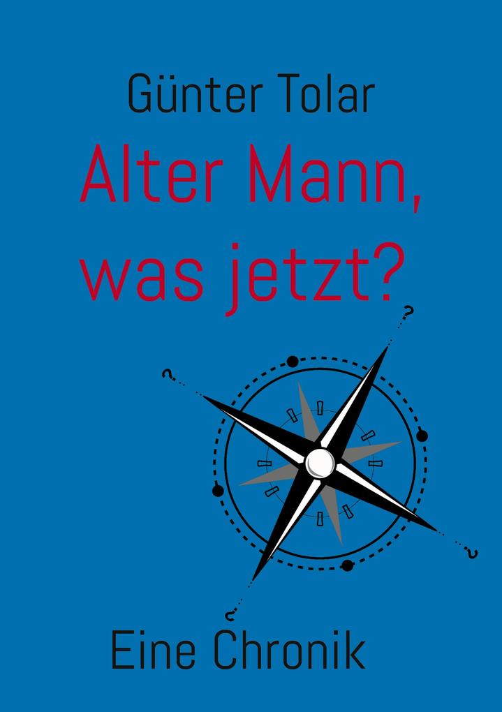 Alter Mann was jetzt?