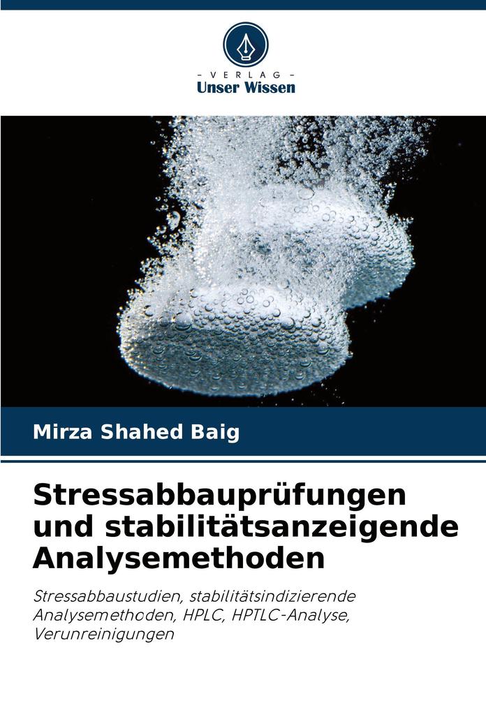 Stressabbauprüfungen und stabilitätsanzeigende Analysemethoden