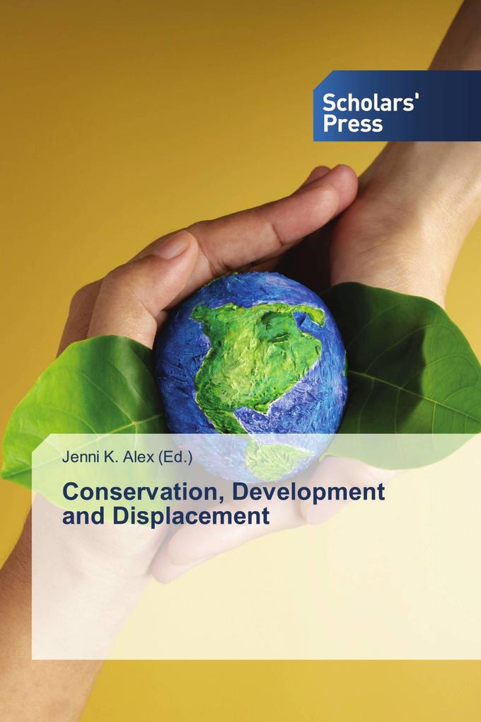 Conservation Development and Displacement