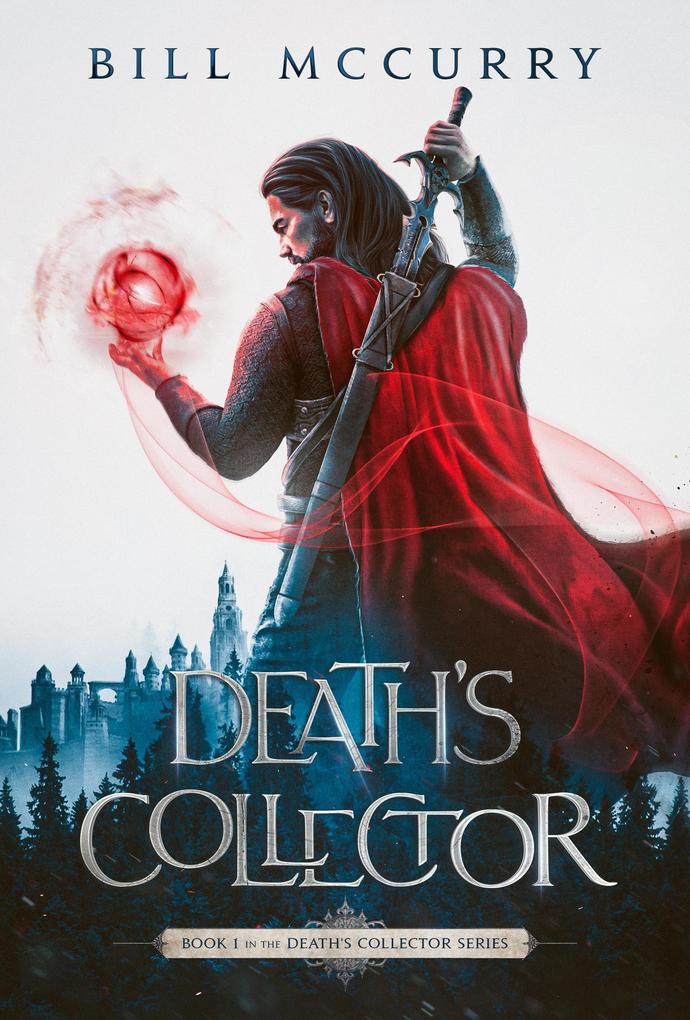 Death‘s Collector (The Death Cursed Wizard #1)
