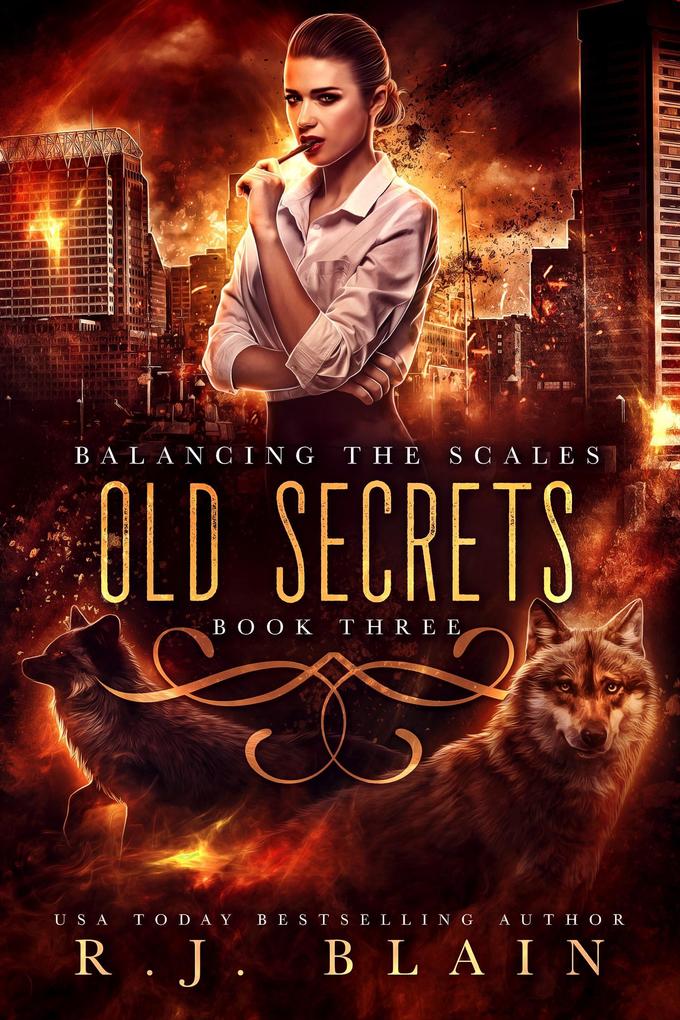 Old Secrets (Balancing the Scales #3)