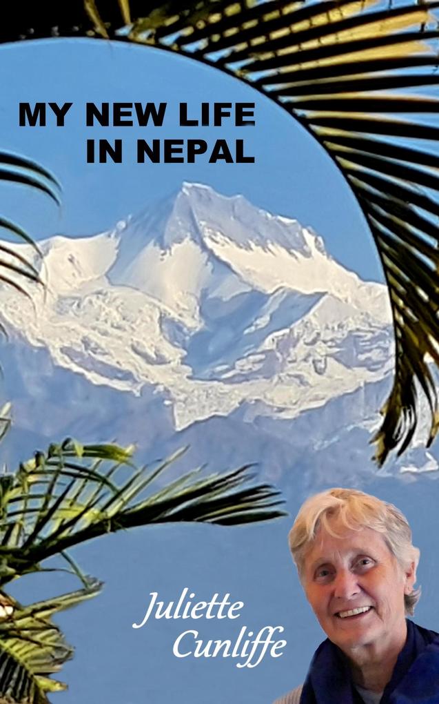 My New Life in Nepal