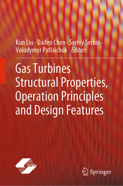 Gas Turbines Structural Properties Operation Principles and  Features