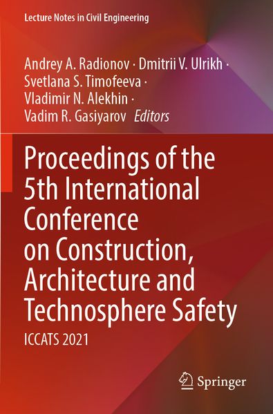 Proceedings of the 5th International Conference on Construction Architecture and Technosphere Safety