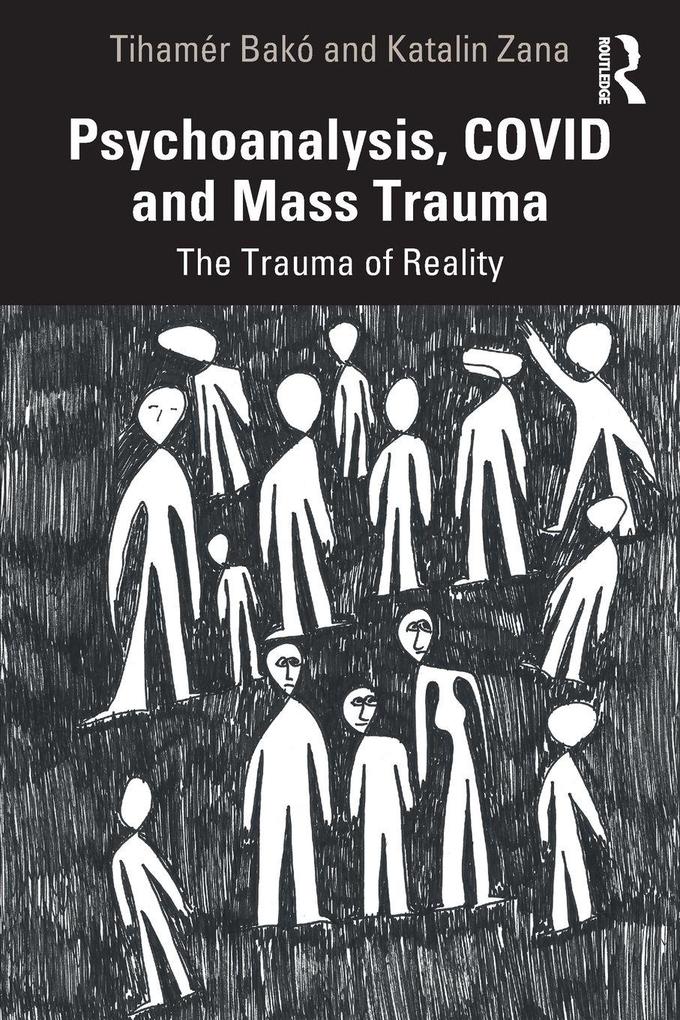 Psychoanalysis COVID and Mass Trauma