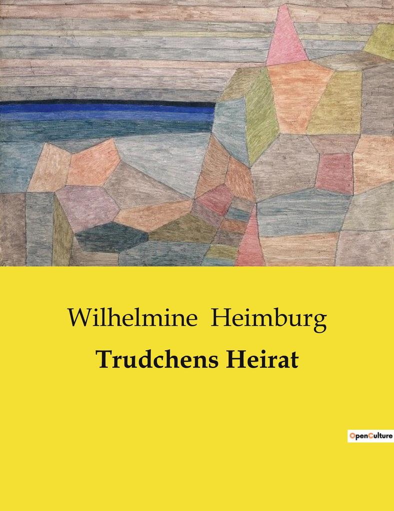 Trudchens Heirat