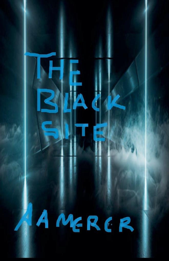 The Black Site