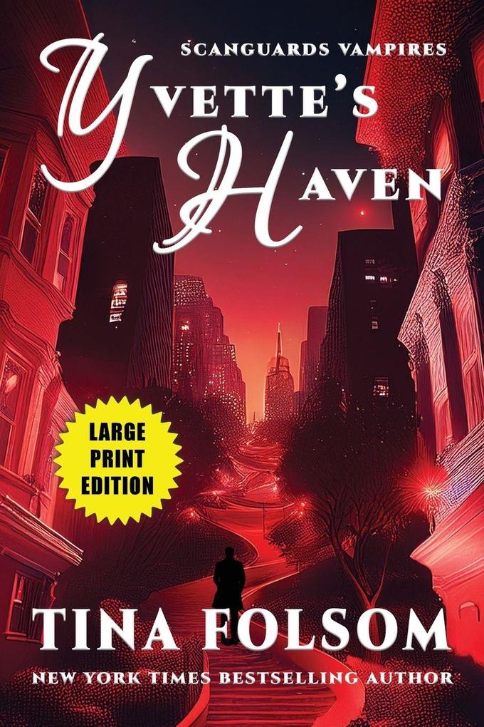 Yvette's Haven (Scanguards Vampires #4)