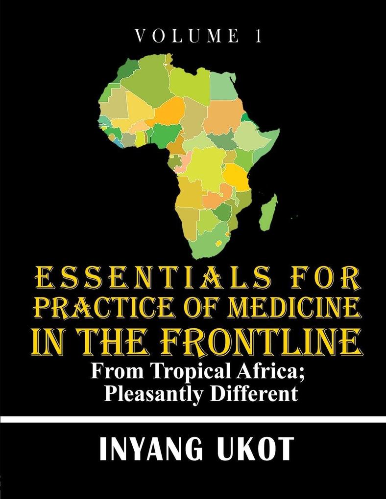 Essentials for Practice of Medicine in the Frontline