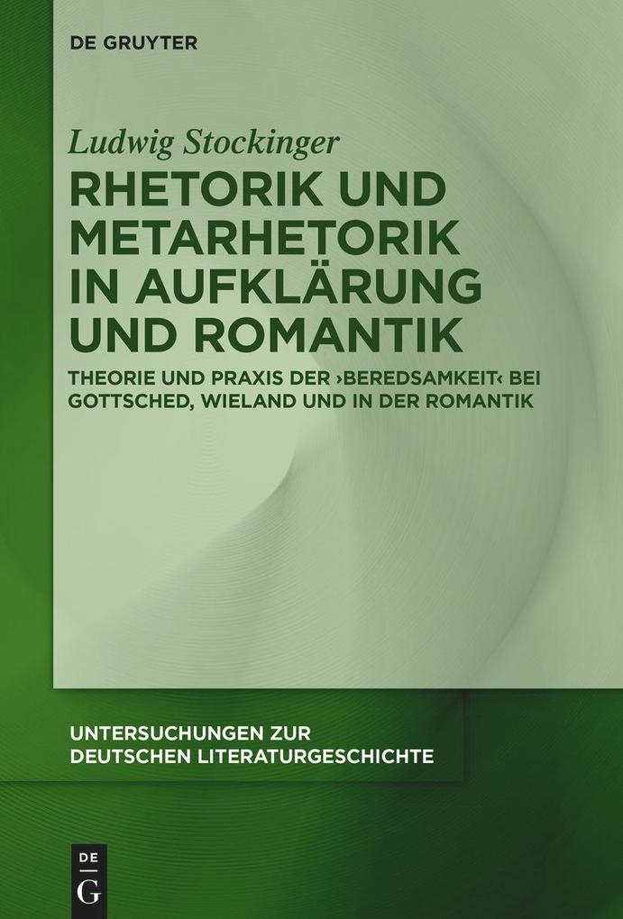 Rhetorik und Metarhetorik in Aufklärung und Romantik