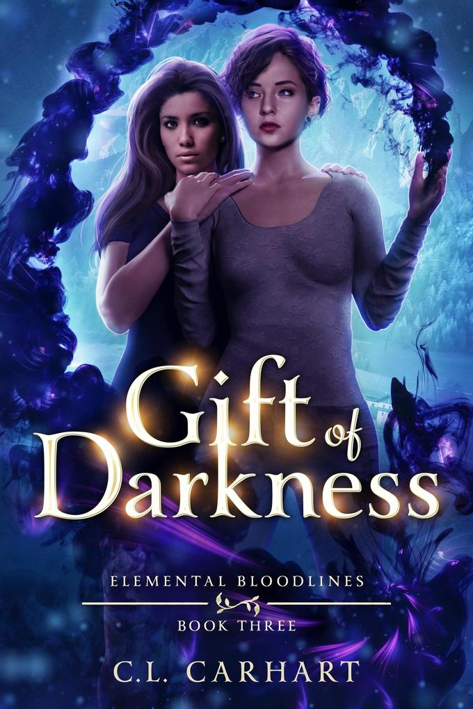 Gift of Darkness (Elemental Bloodlines #3)
