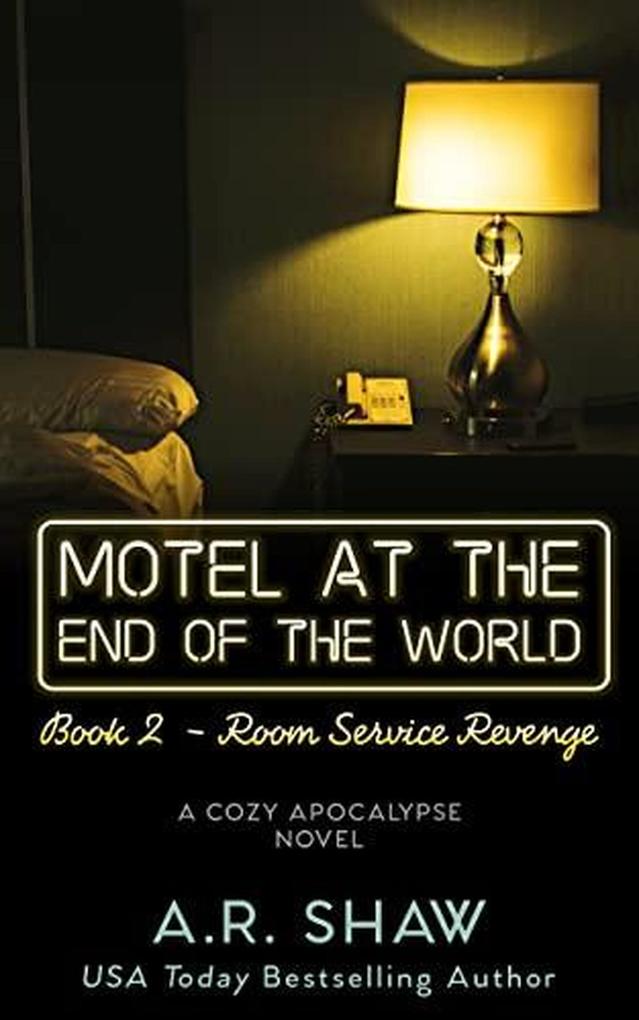 Room Service Revenge (Motel at the End of the World #2)