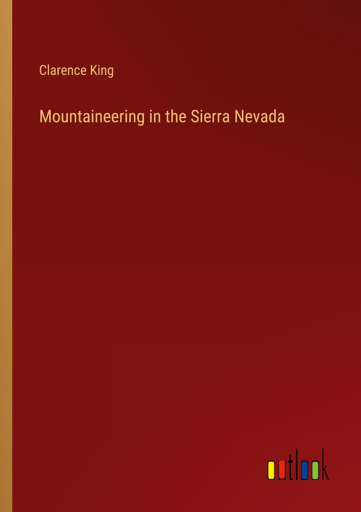 Mountaineering in the Sierra Nevada
