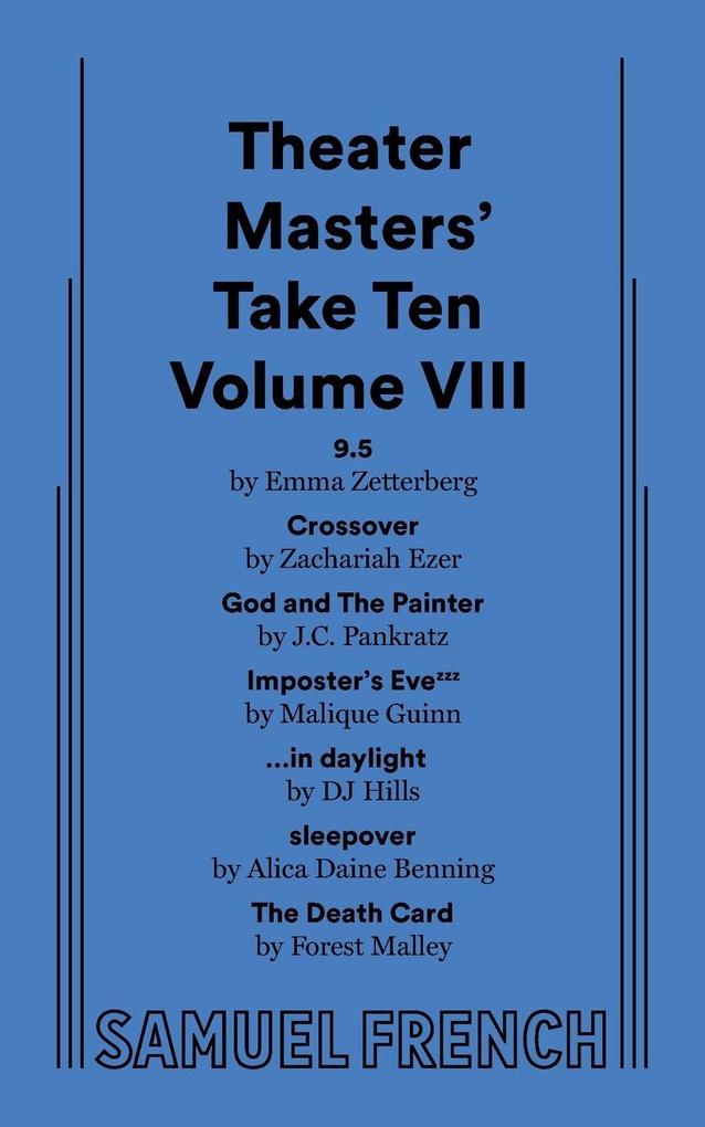 The Theater Masters' Take Ten Volume VIII