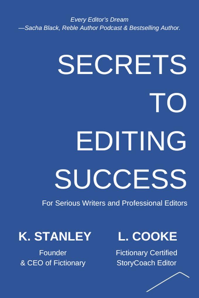 Secrets to Editing Success (Write Novels That Sell #1)