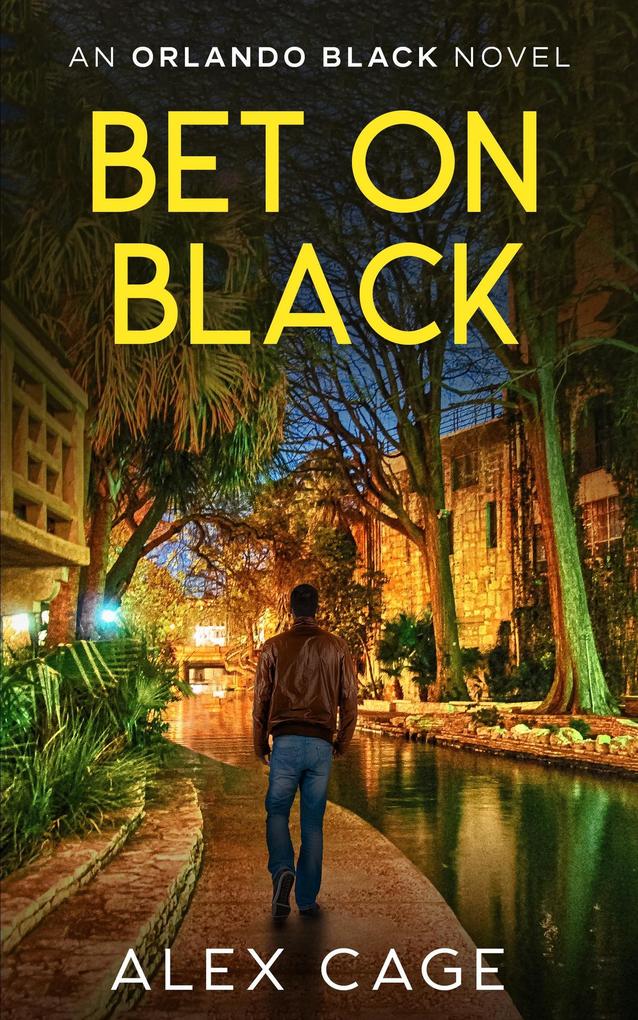 Bet On Black (Orlando Black #3)