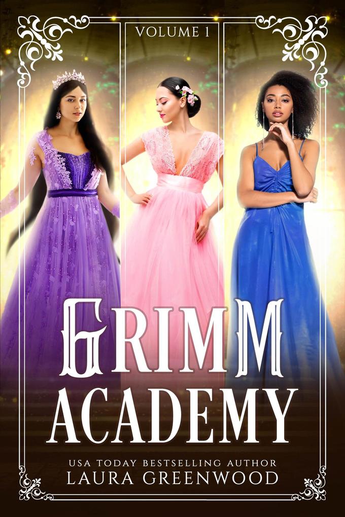 Grimm Academy Volume 1 (Grimm Academy Series)