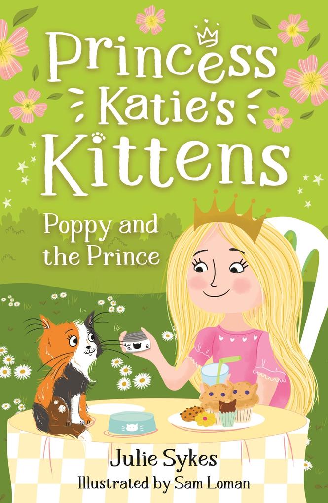 Poppy and the Prince (Princess Katie‘s Kittens 4)