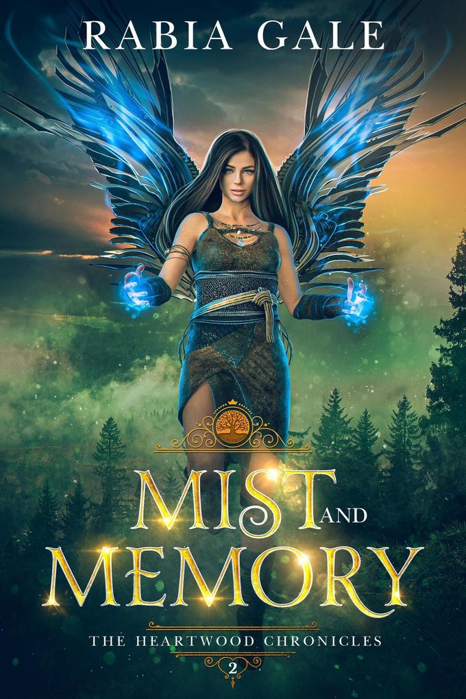Mist and Memory (The Heartwood Chronicles #2)