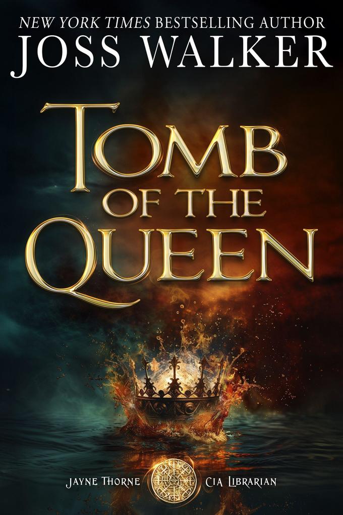 Tomb of the Queen (Jayne Thorne CIA Librarian #1)
