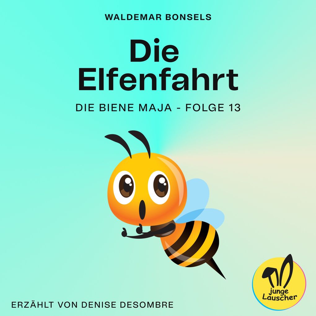 Die Elfenfahrt (Die Biene Maja Folge 13)
