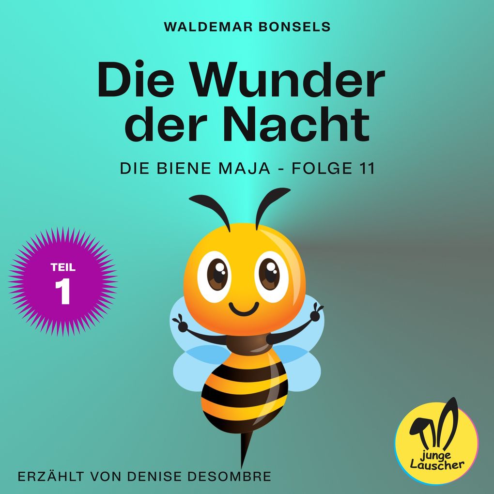 Die Wunder der Nacht - Teil 1 (Die Biene Maja Folge 11)