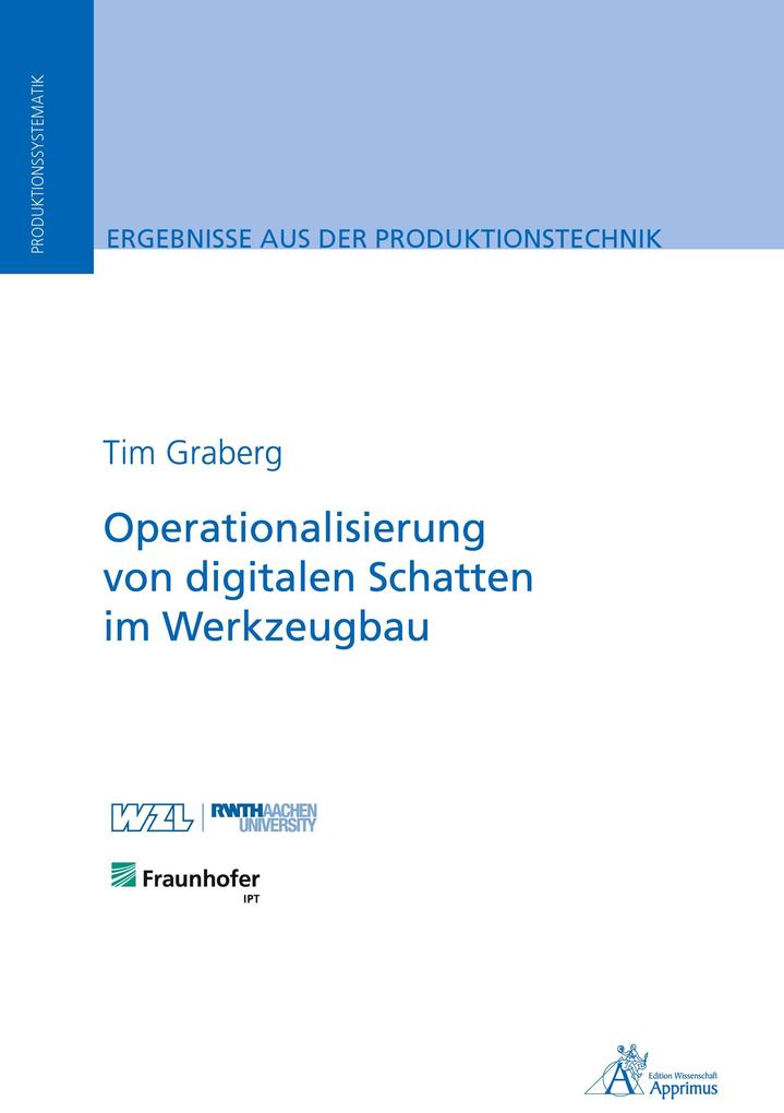 Operationalisierung von digitalen Schatten im Werkzeugbau