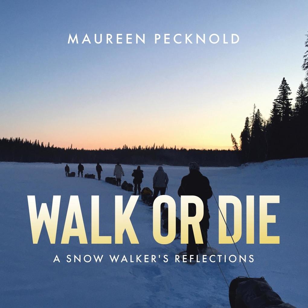 Walk or Die