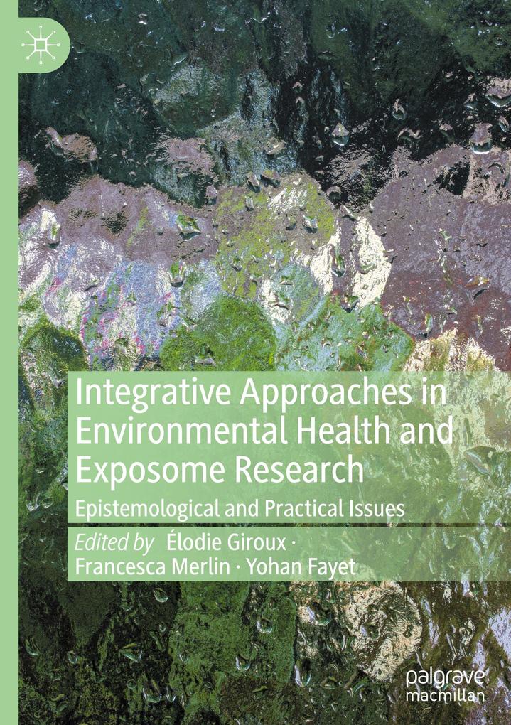Integrative Approaches in Environmental Health and Exposome Research
