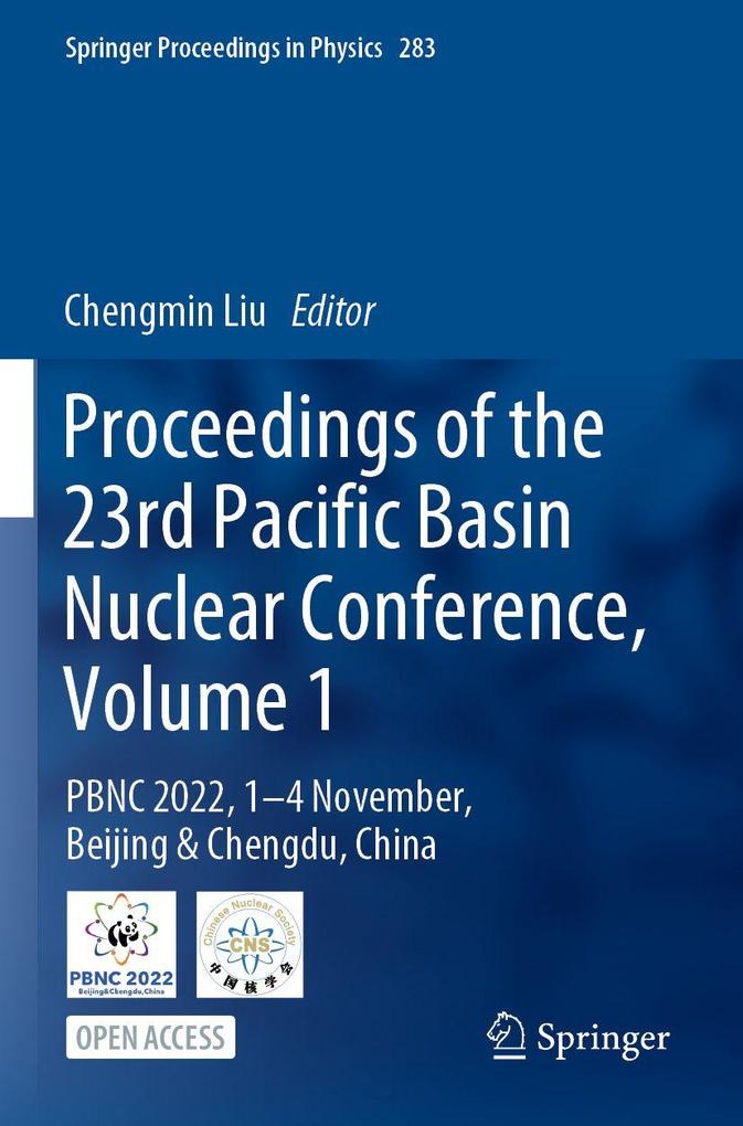 Proceedings of the 23rd Pacific Basin Nuclear Conference Volume 1
