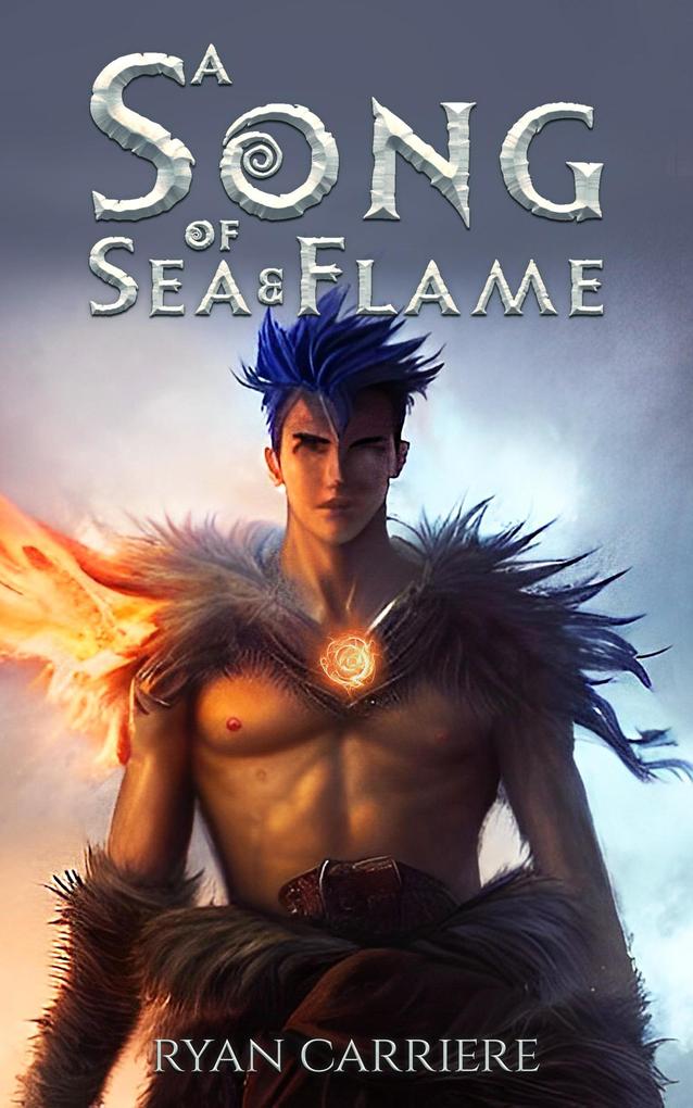 A Song of Sea and Flame