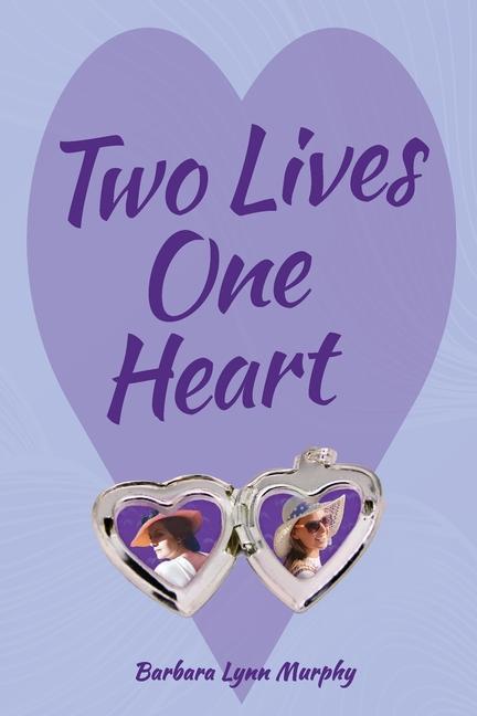 Two Lives One Heart