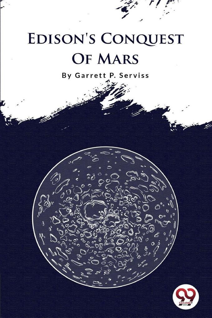 Edison's Conquest Of Mars