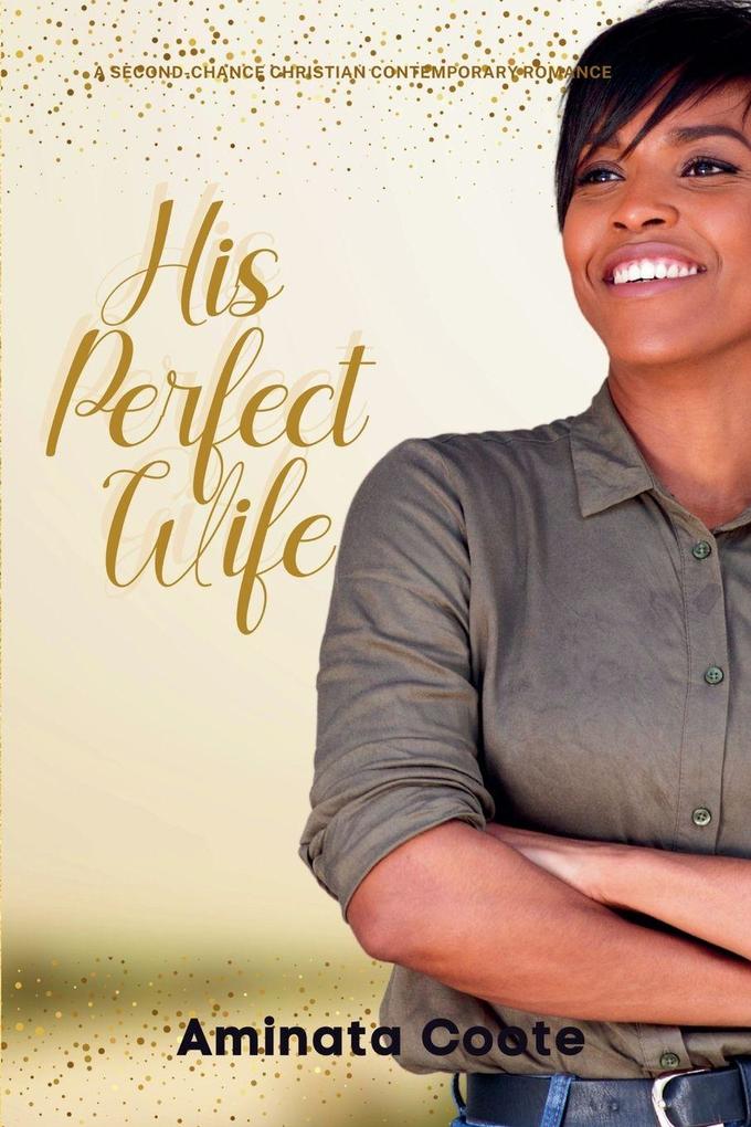 His Perfect Wife