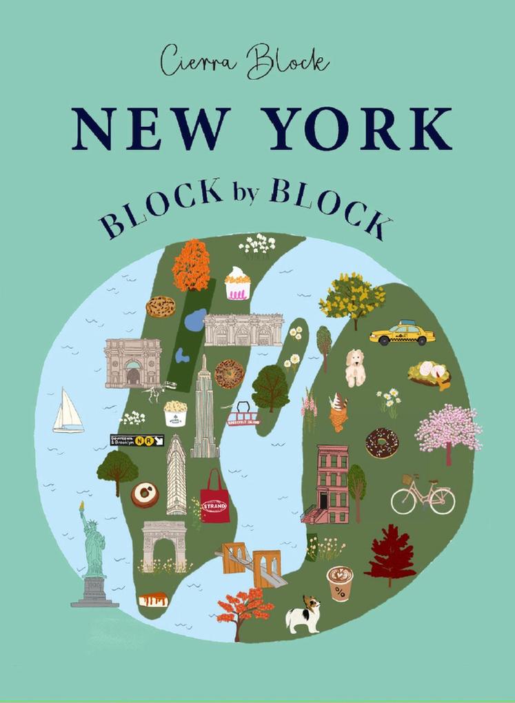 Welbeck Publishing Group Limited New York Block By Block