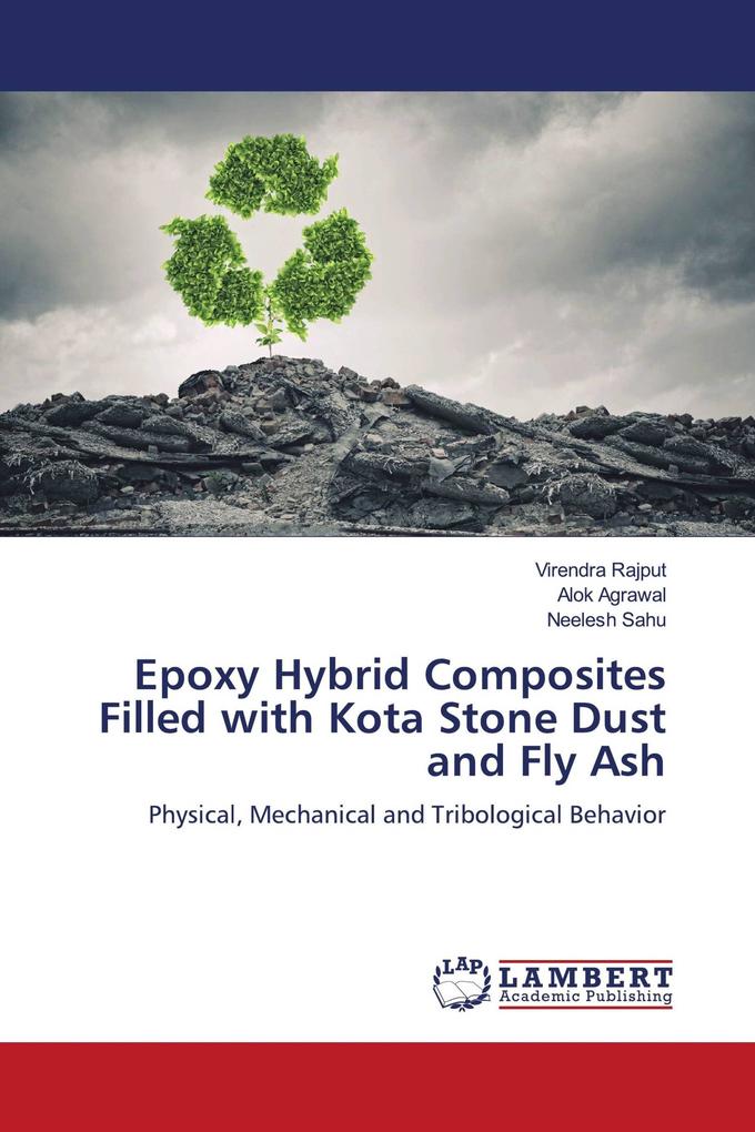 Epoxy Hybrid Composites Filled with Kota Stone Dust and Fly Ash