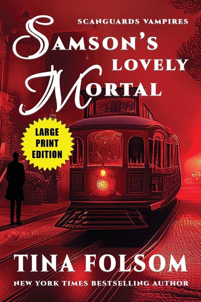Samson's Lovely Mortal (Scanguards Vampires #1)