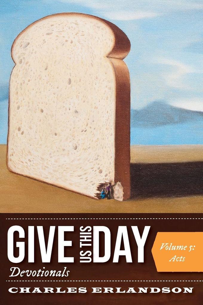Give Us This Day Devotionals Volume 5